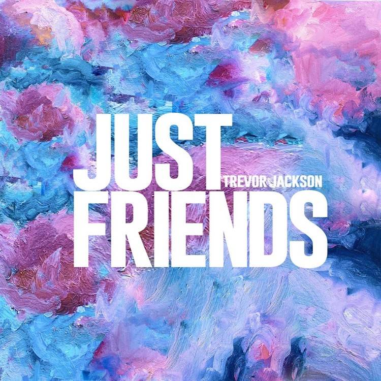 Just Friends - Single