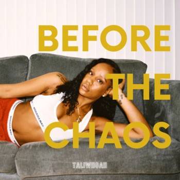 Before the Chaos