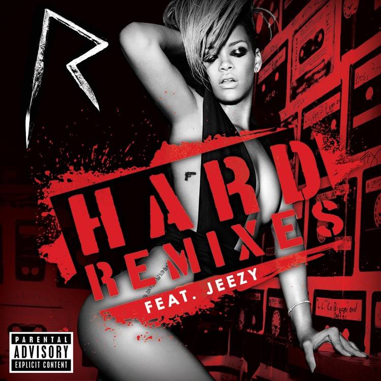 Hard (The Remixes) [feat. Jeezy]
