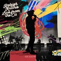 Shadow (Live from the O2)