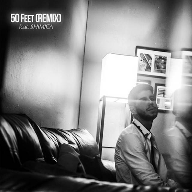 50 Feet (Remix)