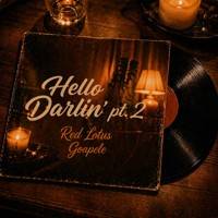 Hello Darlin’ pt. 2