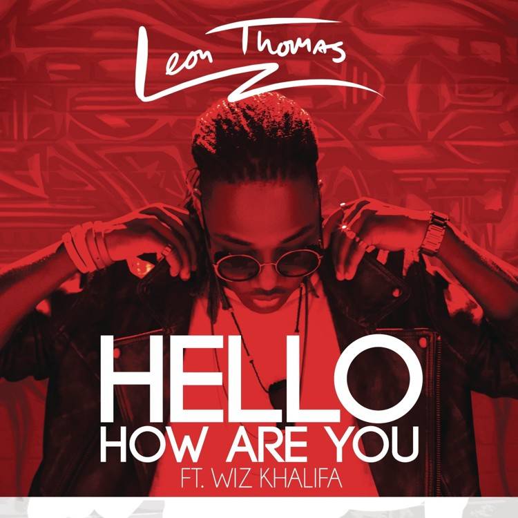 Hello How Are You (feat. Wiz Khalifa) - Single