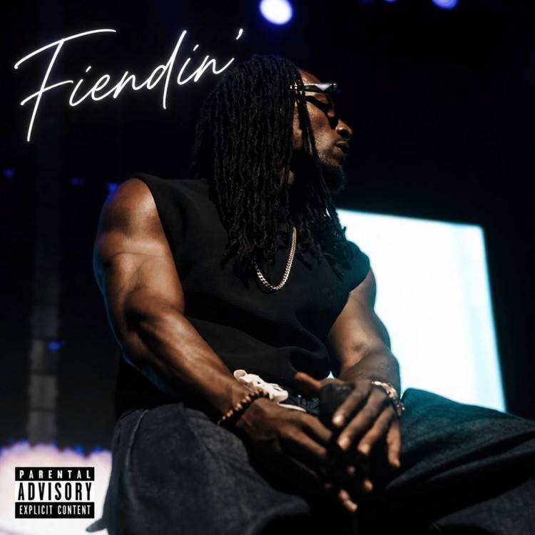 Fiendin' - Single
