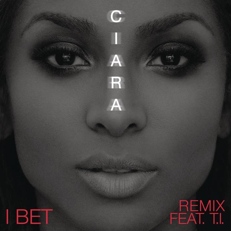 I Bet (feat. T.I.) [Remix]