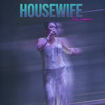 Housewife (Remix) - Single