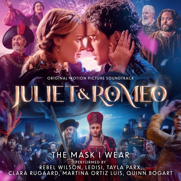 The Mask I Wear (From Juliet & Romeo) - Single