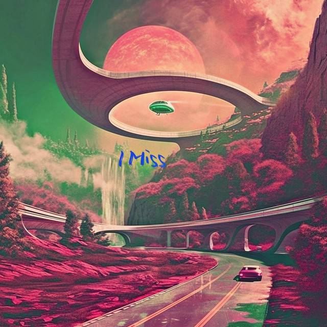 I Miss