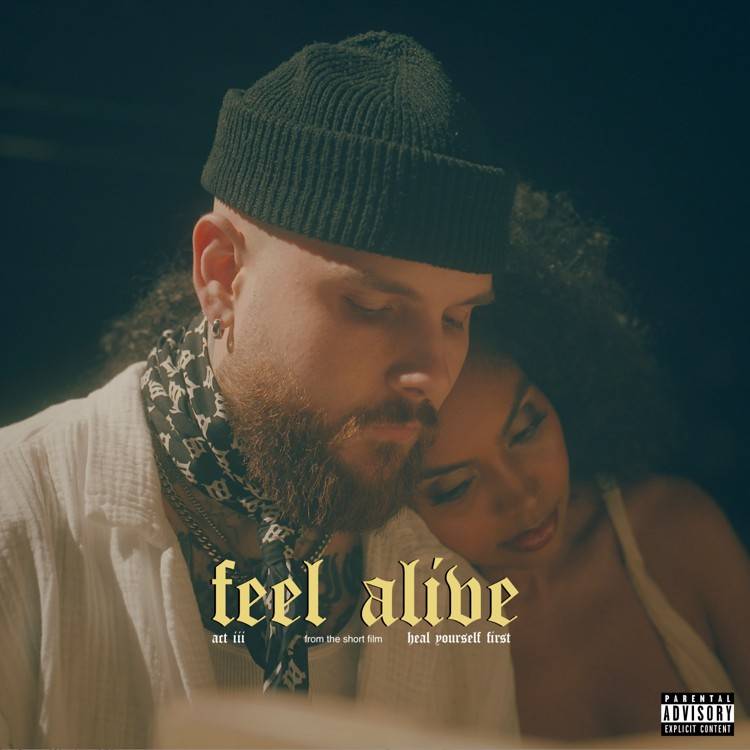 act iii: feel alive - Single