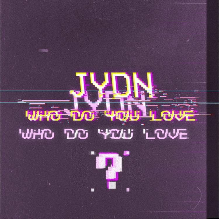 Who Do You Love?