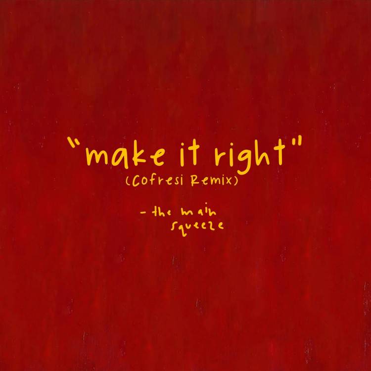 Make It Right (COFRESI Remix) - Single