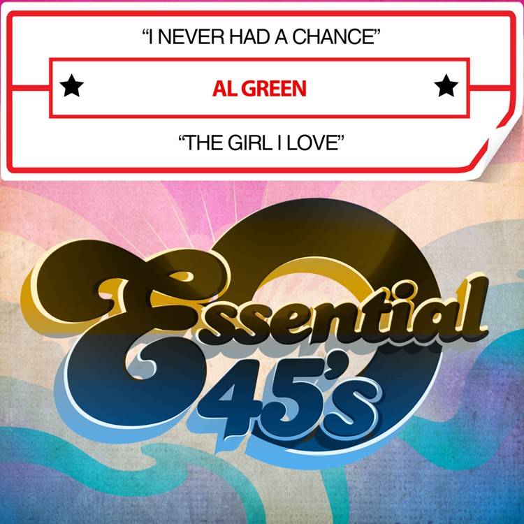 I Never Had a Chance / The Girl I Love - Single