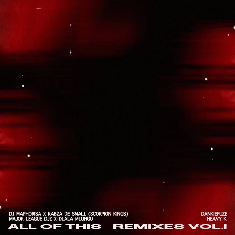All of This Remixes, Vol. 1 - EP