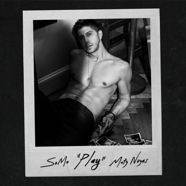 Play (feat. Maty Noyes) - Single