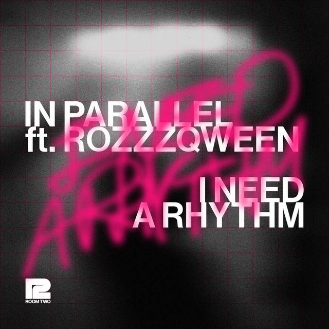 I Need A Rhythm (feat. ROZZZQWEEN)