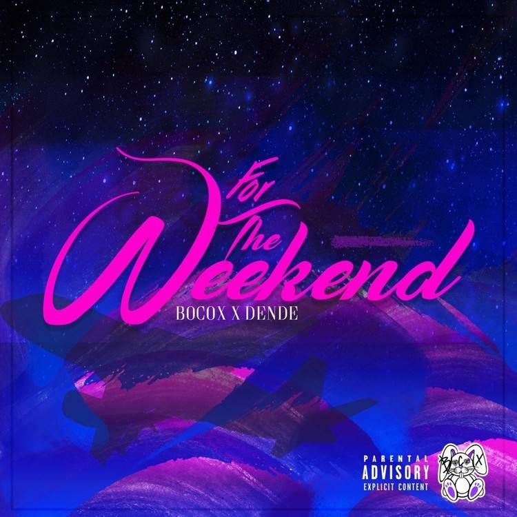 For the Weekend