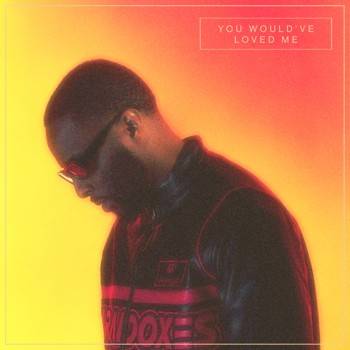 You Would've Loved Me - Single
