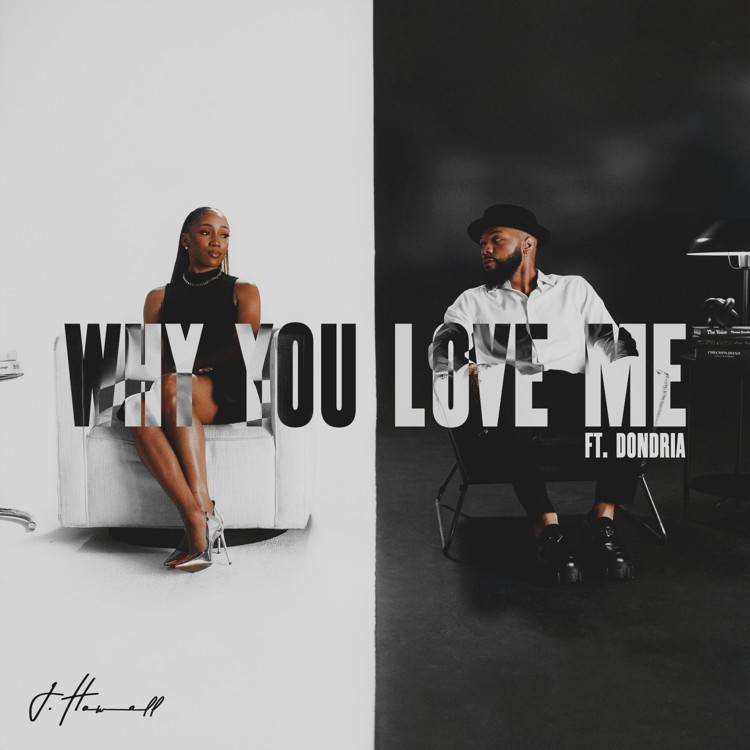 Why You Love Me (feat. Dondria) - EP