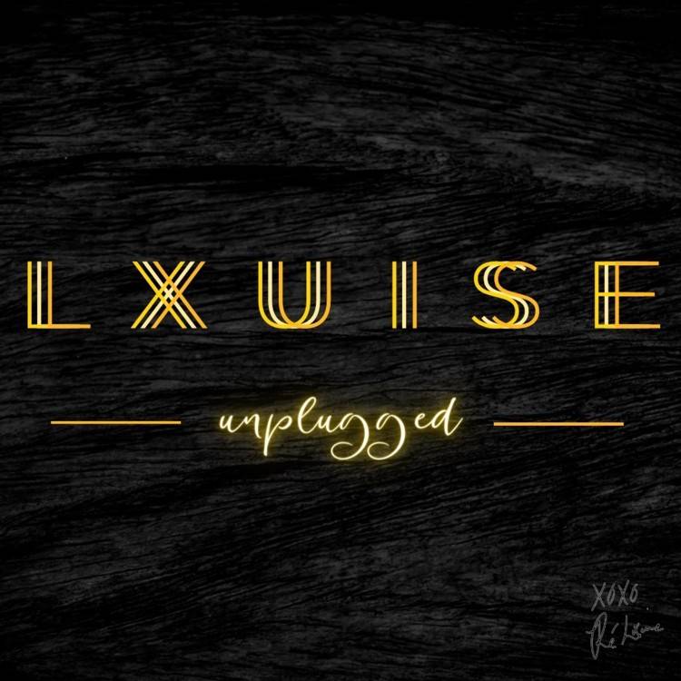 Lxuise Unplugged