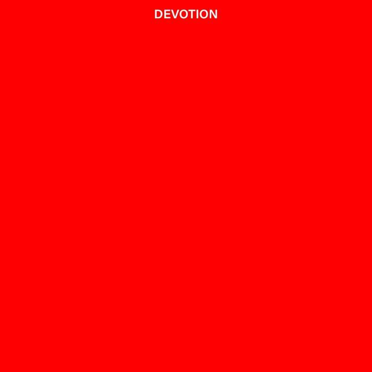 DEVOTION