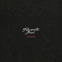 Favorite Girl (Live Acoustic)