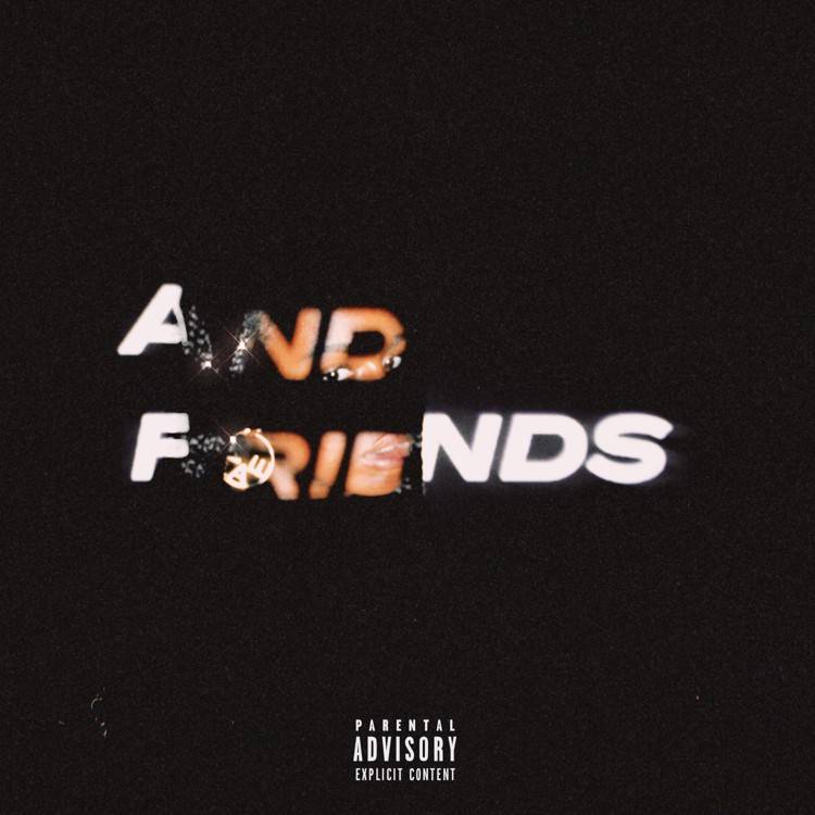 And Friends