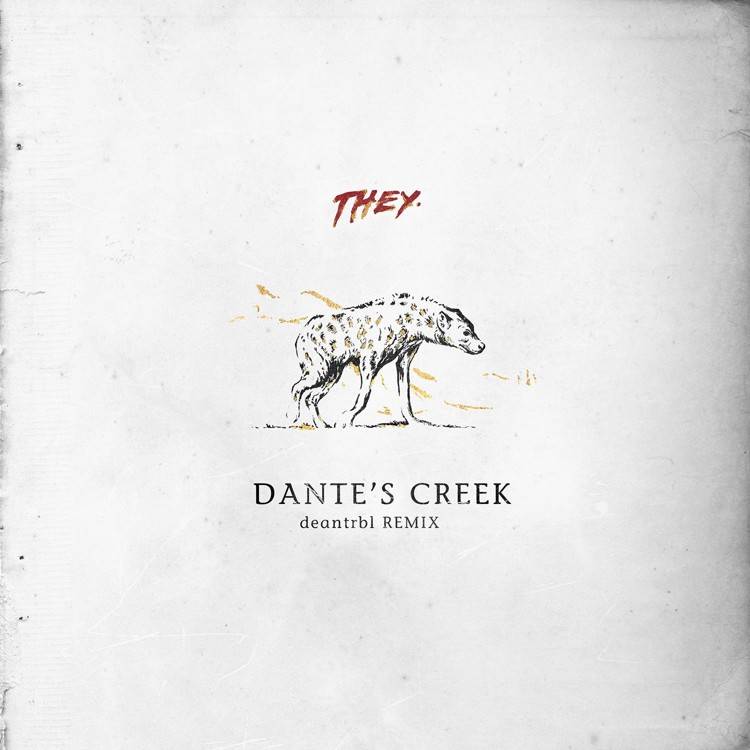 Dante's Creek (deantrbl Remix)