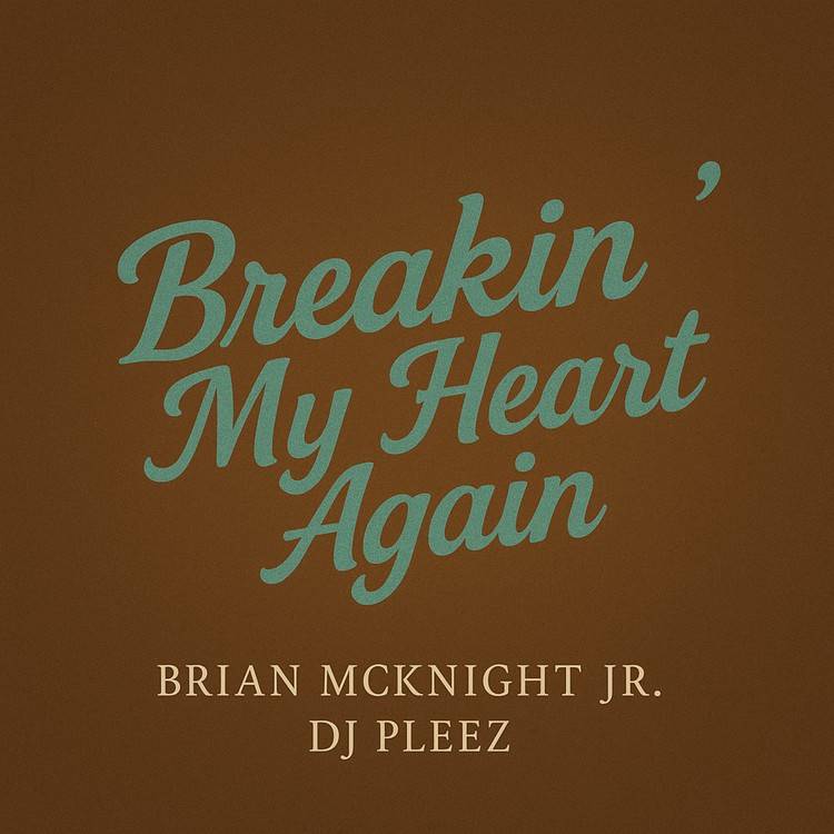Breakin' My Heart Again
