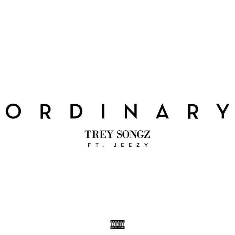 Ordinary (feat. Jeezy) - Single