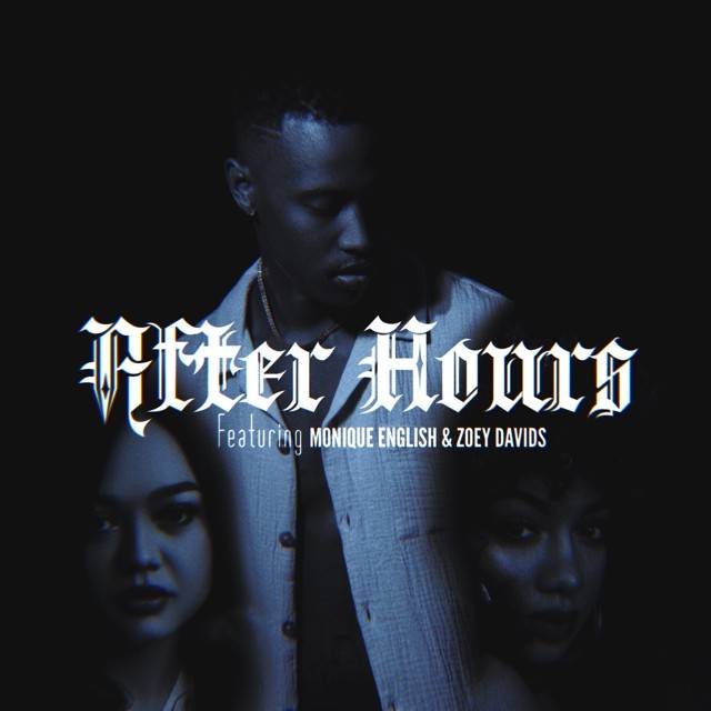 After Hours - Single (feat. Monique English & Zoey Davids) - Single