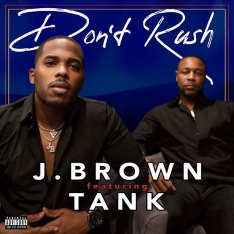 Don't Rush (feat. Tank) - Single