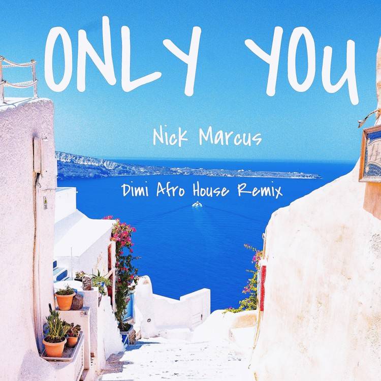 ONLY YOU (DIMI MUZIK Remix)